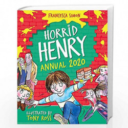 Horrid Henry Annual 2020 by Francesca Simon Book-9781510106543