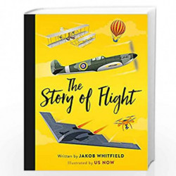 The Story of Flight by Whitfield, Jakob Book-9781526360229