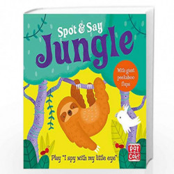 Jungle: Play I Spy with My Little Eye (Spot and Say) by NILL Book-9781526381491