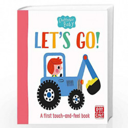 Chatterbox Baby: Let's Go!: A touch-and-feel board book to share by Pat-a-Cake Book-9781526381729