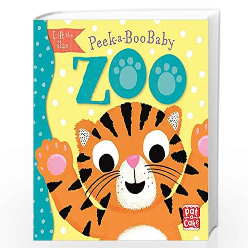 Zoo (Peek-a-Boo Baby) by Pat-a-Cake Book-9781526382412