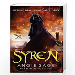 Syren: Septimus Heap Book 5 (Rejacketed) by ANGIE SAGE Book-9781526609991