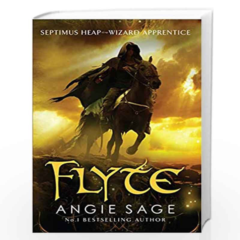 Flyte: Septimus Heap Book 2 (Rejacketed) by ANGIE SAGE Book-9781526610041