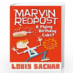 Marvin Redpost: A Flying Birthday Cake?: Book 6 - Rejacketed by LOUIS SACHAR Book-9781526624185