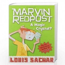 Marvin Redpost: A Magic Crystal?: Book 8 - Rejacketed by LOUIS SACHAR Book-9781526624208