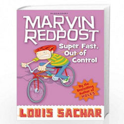 Marvin Redpost: Super Fast, Out of Control!: Book 7 - Rejacketed by LOUIS SACHAR Book-9781526624239
