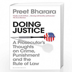Doing Justice: A Prosecutors Thoughts on Crime, Punishment and the Rule of Law by Preet Bharara Book-9781526627551