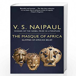 The Masque of Africa by V.S. NAIPAUL Book-9781529009484