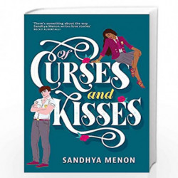 Of Curses and Kisses: A St. Rosettas Academy Novel by MENON, SANDHYA Book-9781529325317