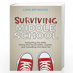 SURVIVING MIDDLE SCHOOL by LUKE REYNOLDS Book-9781582705545