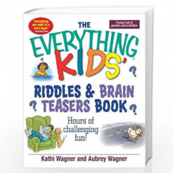 The Everything Kids Riddles & Brain Teasers Book: Hours of Challenging Fun by NILL Book-9781593370367