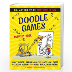Doodle Games Activity Book (Just a Pencil Gets You Many Days of Fun) by Joe Rhatigan, Illustrator Anthony Owsley Book-9781633221