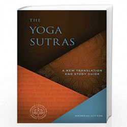 The Yoga Sutras: A New Translation and Study Guide (Short Course) by Nicholas Sutton Book-9781683837329
