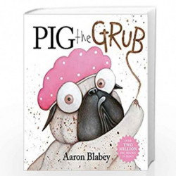 Pig the Grub by AARON BLABEY Book-9781742769691