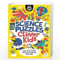 Science Puzzles for Clever Kids: Over 100 STEM Puzzles to Exercise Your Mind: 16 (Buster Brain Games) by Gareth Moore Book-97817