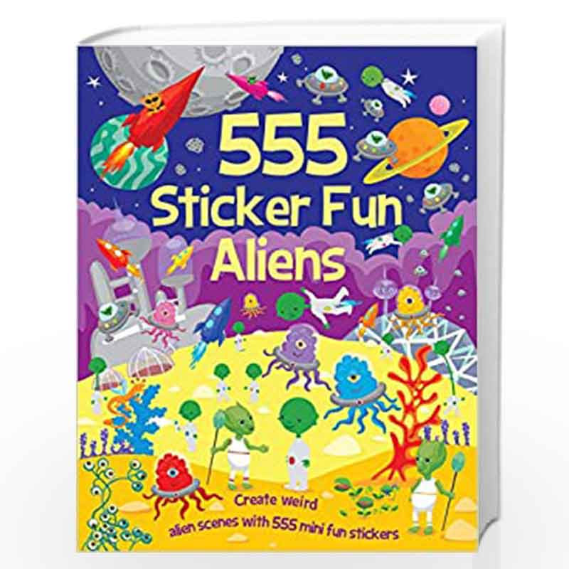 555 Aliens (555 Sticker Books) (555 Sticker Fun) by NO AUTHOR Book-9781782443919