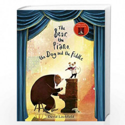 The Bear, The Piano, The Dog and The Fiddle by DAVID LITCHFIELD Book-9781786035950
