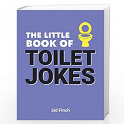 The Little Book of Toilet Jokes by Sid Finch Book-9781786855497