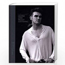 Morrissey: Alone and Palely Loitering by Kevin Cummins Book-9781788400237