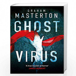 Ghost Virus by Graham Masterton Book-9781788545044