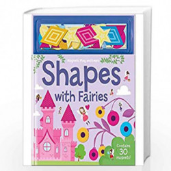 MAGNETIC PLAY AND LEARN: SHAPES WITH FAIRIES by Imagine That Book-9781789582796
