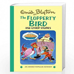 The Flopperty Bird and Other Stories (Award Popular Reward Series) by ENID BLYTON Book-9781841354330