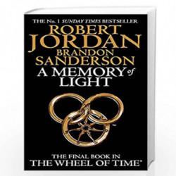 A Memory of Light: Wheel of Time: Book 14 by Jordan, Robert / Sanderson, Brandon Book-9781841498713