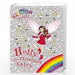 Holly the Christmas Fairy: Special (Rainbow Magic) by NA Book-9781843626619