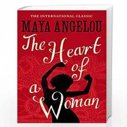 The Heart Of A Woman by MAYA ANGELOU Book-9781844085040