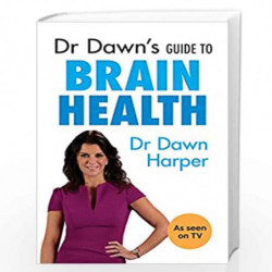 Dr Dawn's Guide to Brain Health by Dawn Harper, Book-9781847093608
