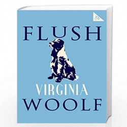 Flush (Alma Classics 101 Pages) by VIRGINIA WOOLF Book-9781847498106