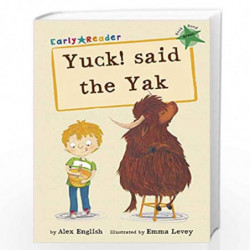 Yuck! Said the Yak - Green (Level 5) (Green Band) by NA Book-9781848861763