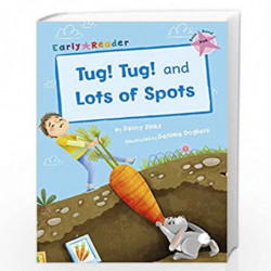 Tug! Tug! and Lots of Spots - Pink (Level 1) (Early Readers) by NA Book-9781848863446