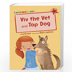 Viv the Vet and Top Dog - RED (Level 2) (Early Readers) by NA Book-9781848863477
