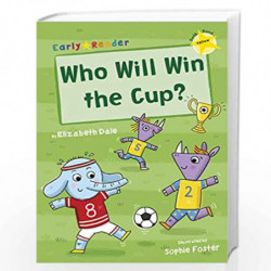 Who Will Win the Cup? - Yellow (Level 3) (Yellow Band) by NA Book-9781848863651