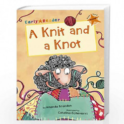 A Knit and a Knot - Orange (Level 6) (Early Reader Orange) by NA Book-9781848863873