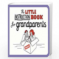 The Little Instruction Book for Grandparents by KATE FREEMAN Book-9781849536318