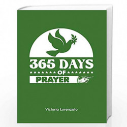 365 Days of Prayer by VICTORIA LORENZATO Book-9781849536561