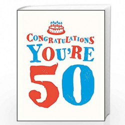 Congratulations You're 50 (Congratulation You're. . .) by Summersdale Book-9781849539036