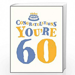Congratulations You're 60 (Congratulation You're. . .) by Summersdale Book-9781849539043