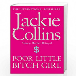 Poor Little Bitch Girl (Lucky Santangelo 7) by JACKIE COLLINS Book-9781849835466