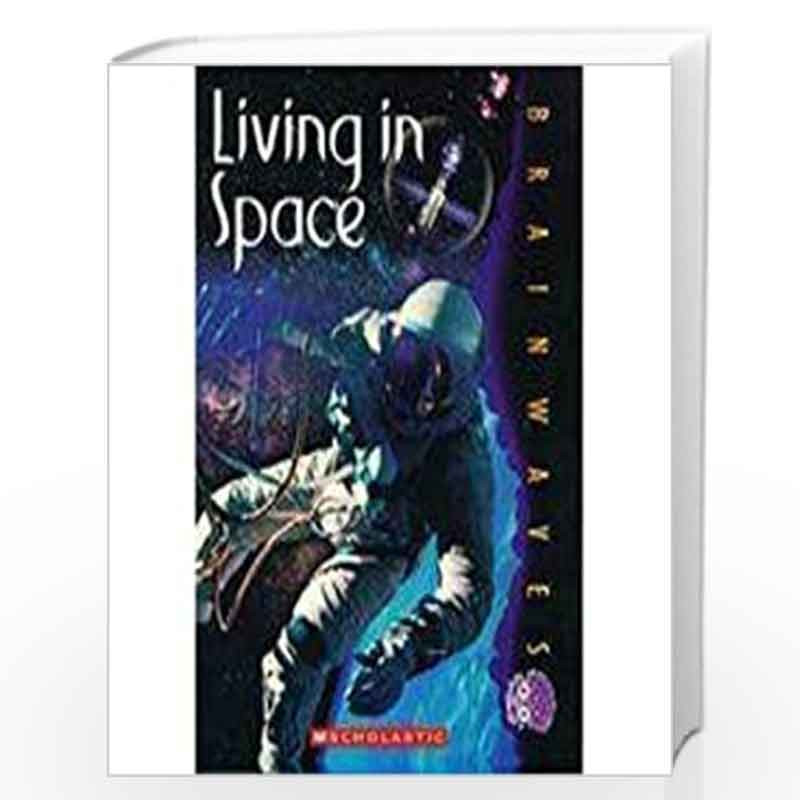 Living in Space (Brainwaves) by DALGLEISH Book-9781865098302