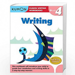 Grade 4 Writing (Kumon Writing Workbooks) by NILL Book-9781935800606