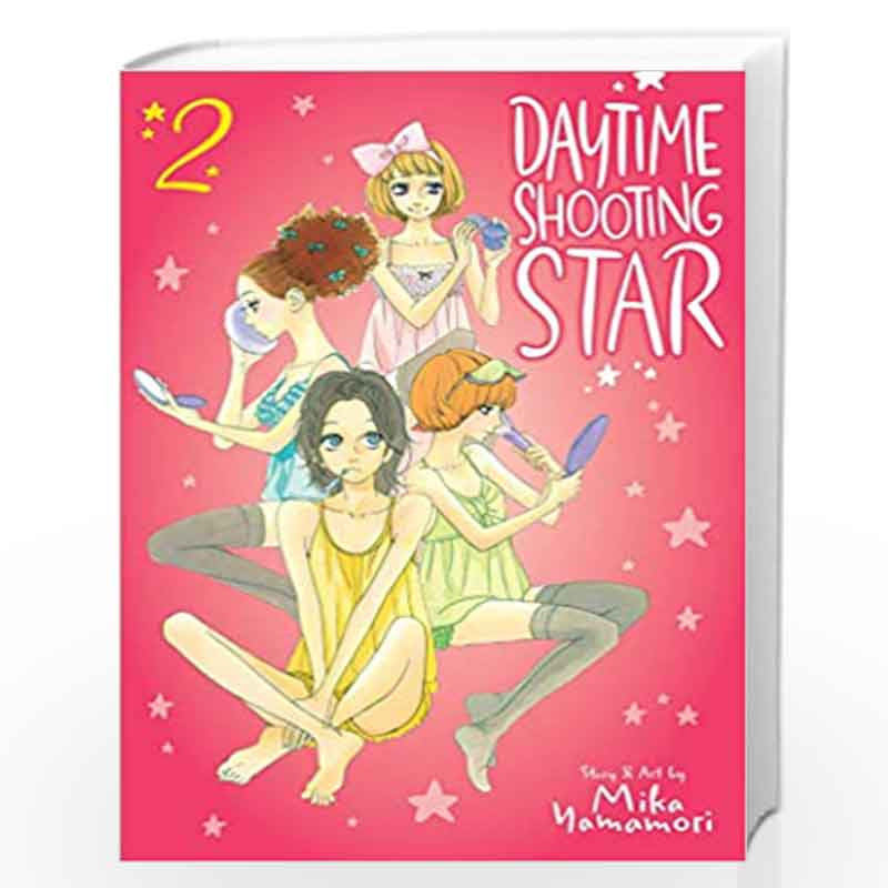 Daytime Shooting Star, Vol. 2 (Volume 2) by Mika Yamamori Book-9781974706686