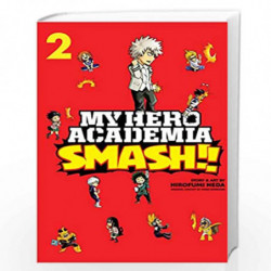 My Hero Academia: Smash!!, Vol. 2 (Volume 2) by Hirofumi Neda Book-9781974708673