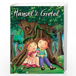 Hansel & Gretel (My Favourite Illustrated Classics) by NILL Book-9788131904466
