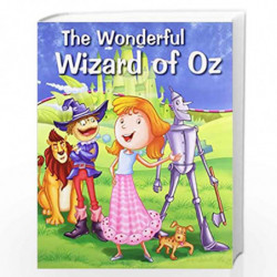The Wonderful Wizard of Oz (My Favourite Illustrated Classics) by NILL Book-9788131904565