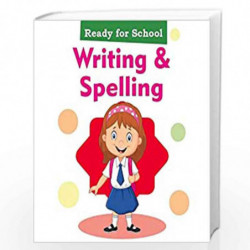 Writing & Spelling - Ready for School by NILL Book-9788131904978