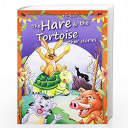 The Hare & The Tortoise & Other Stories (Aesop Fables) by NILL Book-9788131908969