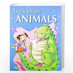 Let's Draw - Animals (How to Draw) by NILL Book-9788131910405